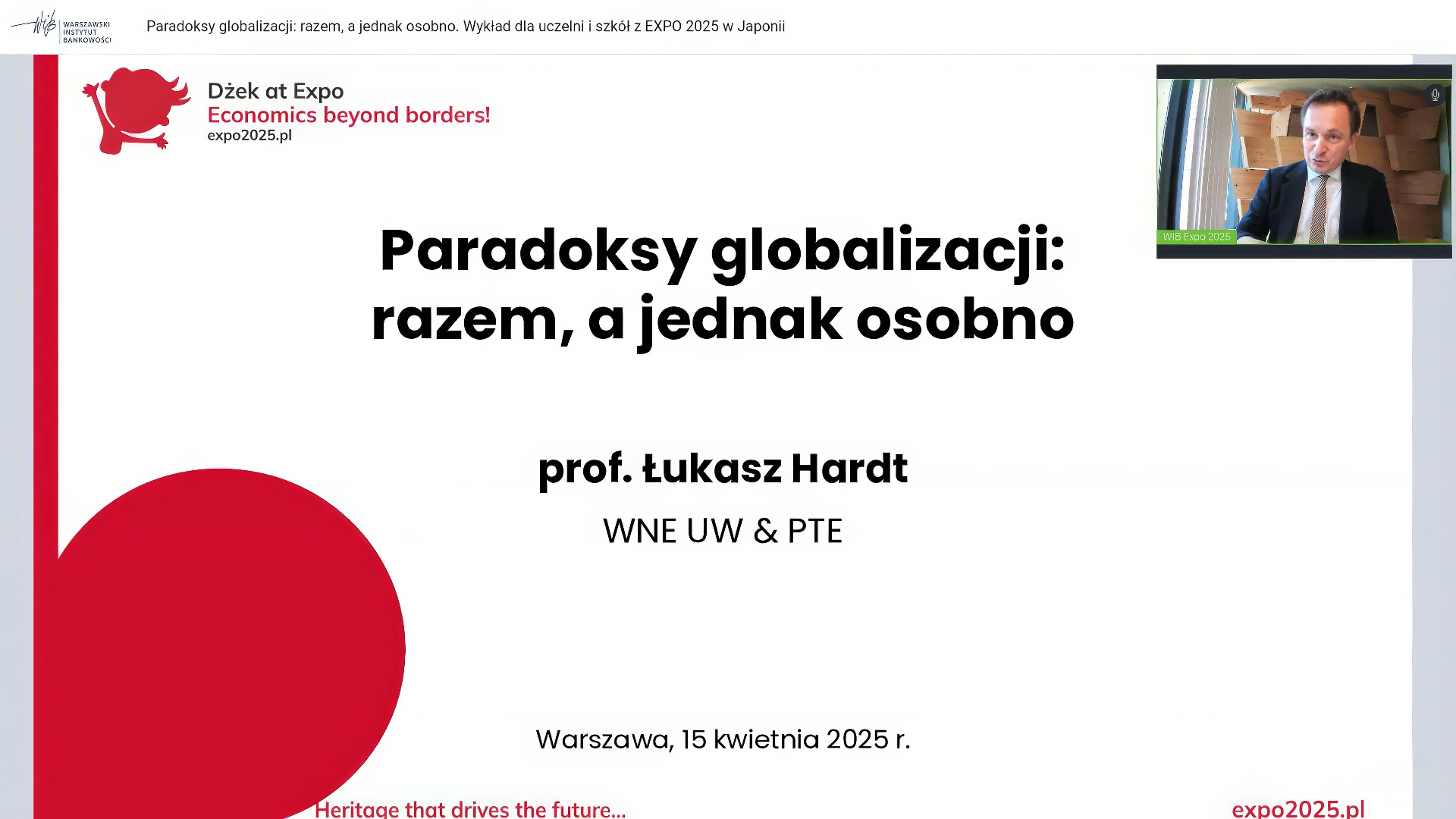 WIB - Expo 2025 - Wyklad - Paradoksy globalizacji - prof. Łukasz Hardt